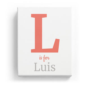 L is for Luis - Classic