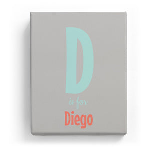 D is for Diego - Cartoony