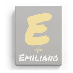 E is for Emiliano - Artistic