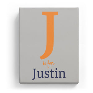 J is for Justin - Classic