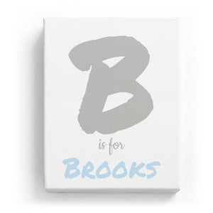 B is for Brooks - Artistic