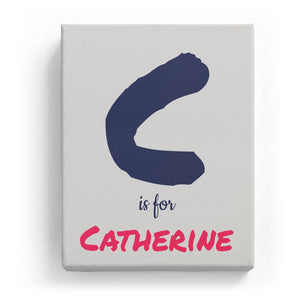 C is for Catherine - Artistic