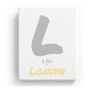 L is for Londyn - Artistic