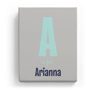 A is for Arianna - Cartoony