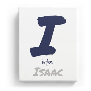 I is for Isaac - Artistic