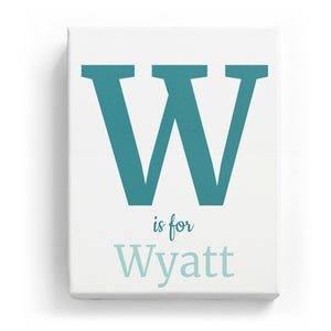 W is for Wyatt - Classic