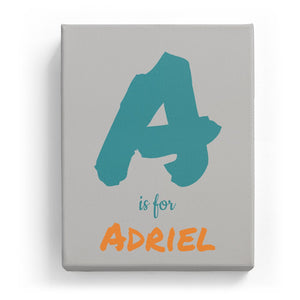 A is for Adriel - Artistic
