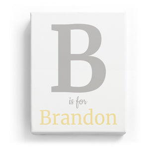 B is for Brandon - Classic