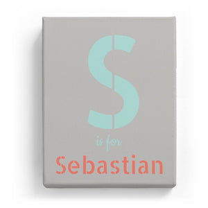 S is for Sebastian - Stylistic