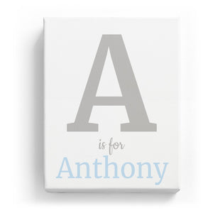 A is for Anthony - Classic