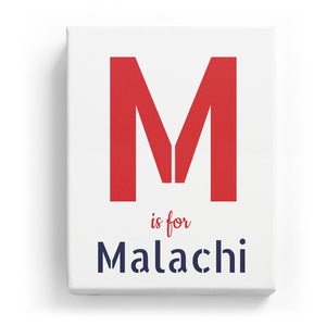 M is for Malachi - Stylistic