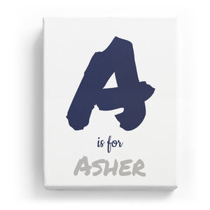 A is for Asher - Artistic