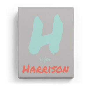 H is for Harrison - Artistic