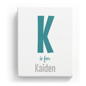 K is for Kaiden - Cartoony