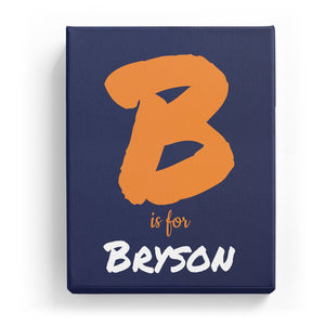 B is for Bryson - Artistic