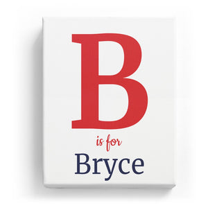 B is for Bryce - Classic