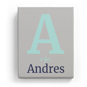 A is for Andres - Classic