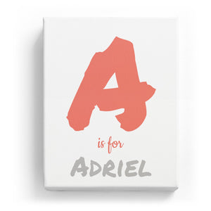 A is for Adriel - Artistic