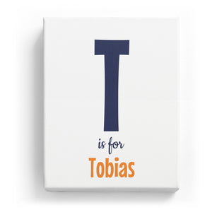 T is for Tobias - Cartoony