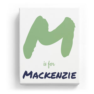 M is for Mackenzie - Artistic