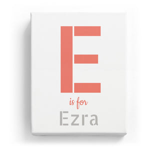 E is for Ezra - Stylistic