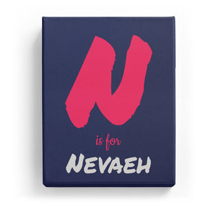 N is for Nevaeh - Artistic