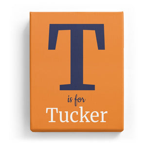 T is for Tucker - Classic