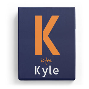 K is for Kyle - Stylistic