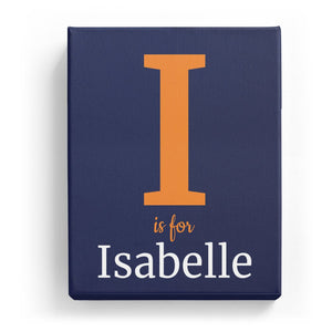 I is for Isabelle - Classic