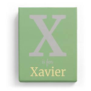 X is for Xavier - Classic