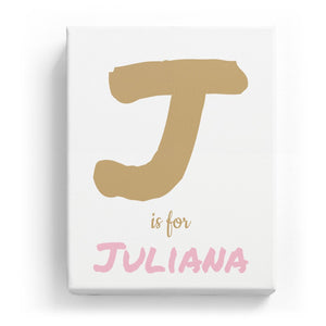 J is for Juliana - Artistic