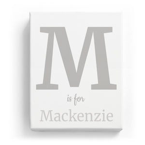 M is for Mackenzie - Classic