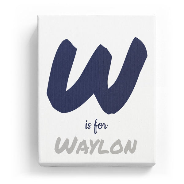W is for Waylon - Artistic