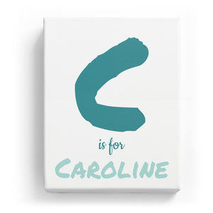 C is for Caroline - Artistic
