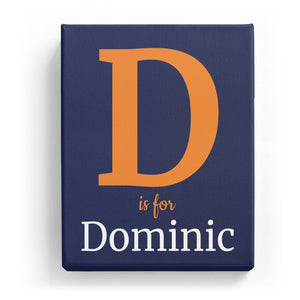 D is for Dominic - Classic