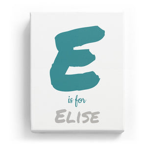 E is for Elise - Artistic