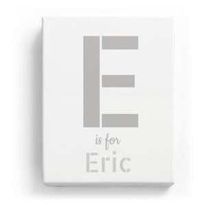 E is for Eric - Stylistic