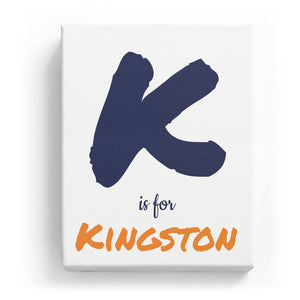 K is for Kingston - Artistic