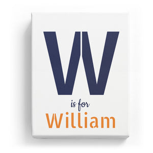 W is for William - Stylistic