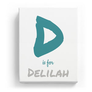 D is for Delilah - Artistic