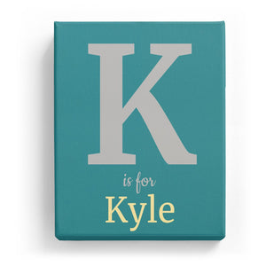 K is for Kyle - Classic