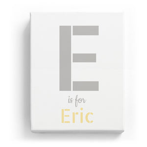 E is for Eric - Stylistic