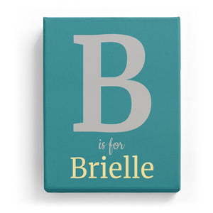 B is for Brielle - Classic