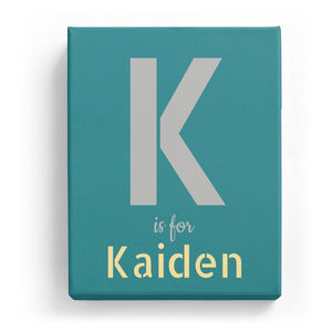 K is for Kaiden - Stylistic