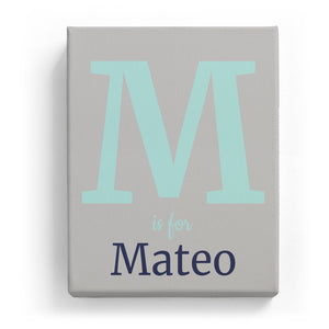 M is for Mateo - Classic
