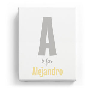 A is for Alejandro - Cartoony