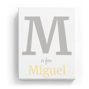 M is for Miguel - Classic