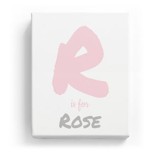 R is for Rose - Artistic