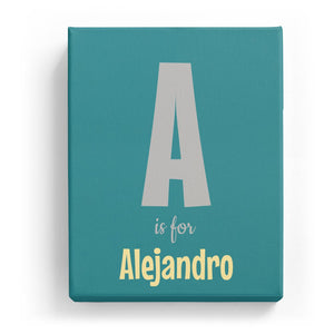 A is for Alejandro - Cartoony