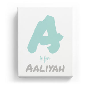A is for Aaliyah - Artistic